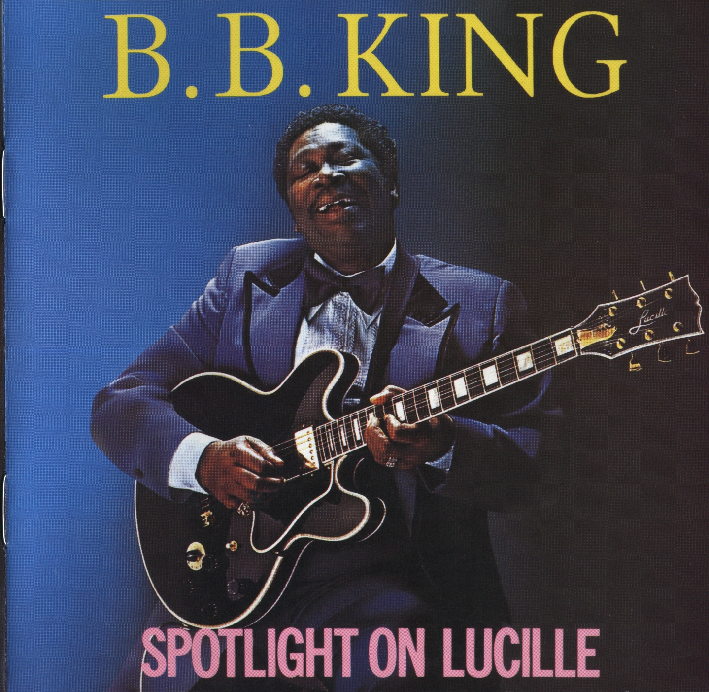 B.B. King Spotlight On Lucille : Front | CD Covers | Cover Century ...